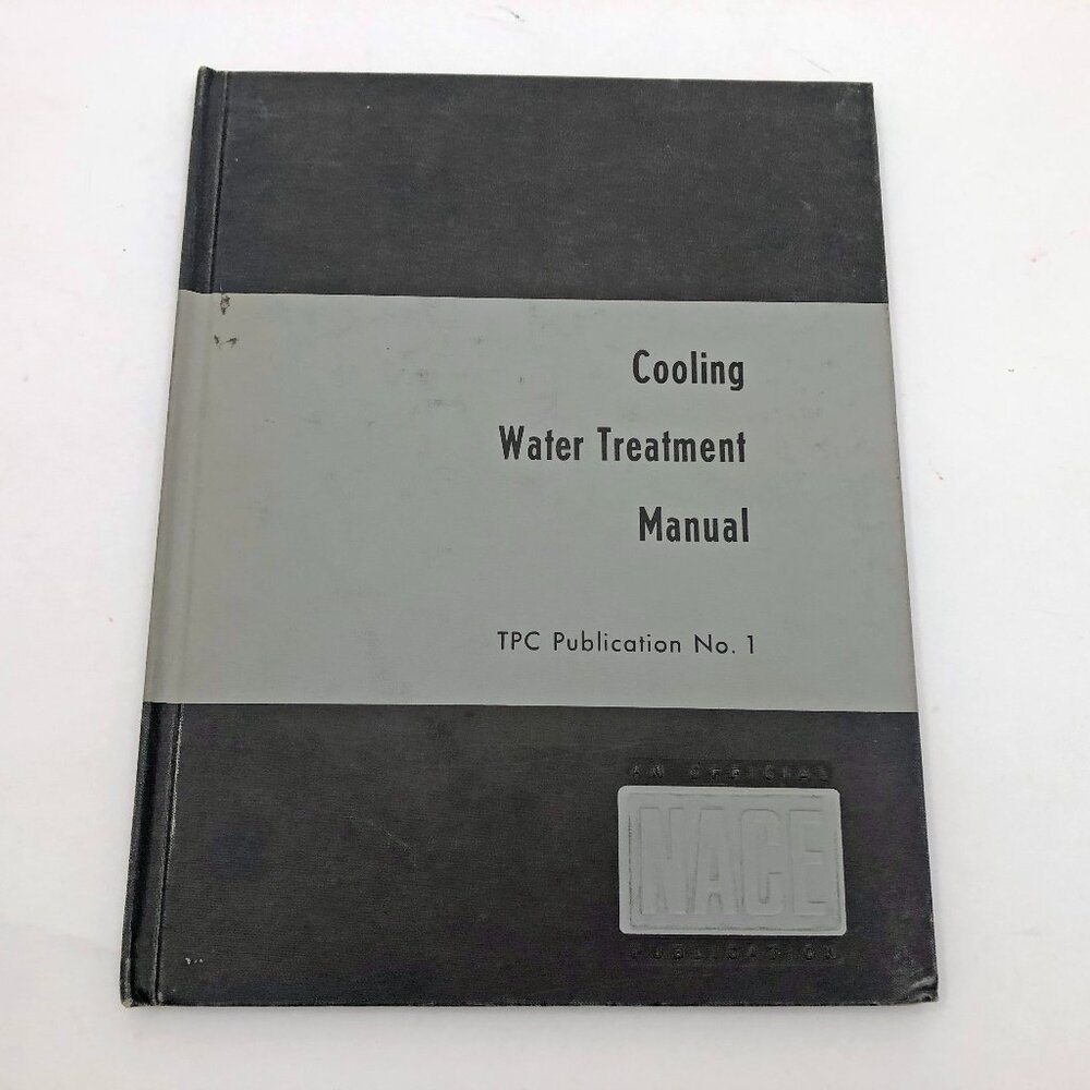 Cooling Water Treatment Manual TPC Publication No. 1 HB 35 pages 1971